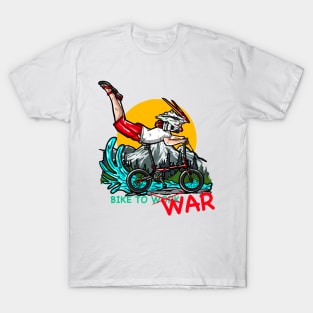 Bike To War !! T-Shirt